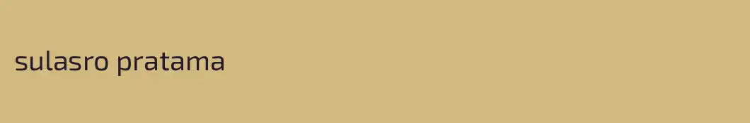 sulasro pratama